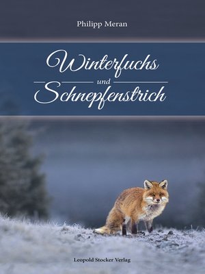 cover image of Winterfuchs und Schnepfenstrich
